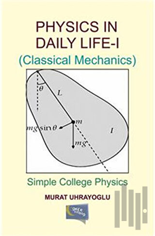 Physics in Daily Life and Simple College Physics 1 | Kitap Ambarı