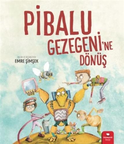 Pibalu Gezegeni'ne Dönüş | Kitap Ambarı