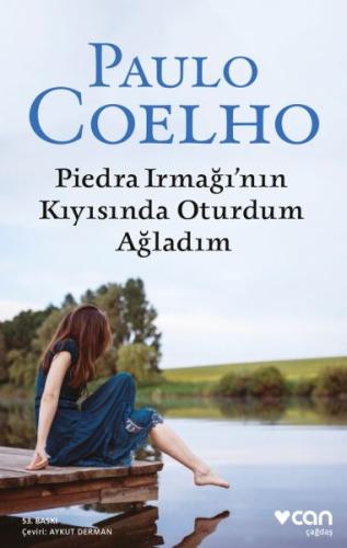 Piedra Irmağı’nın Kıyısında Oturdum Ağladım | Kitap Ambarı