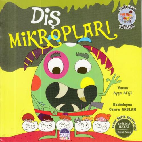 Diş Mikropları - Pijama Çocuk Kulübü | Kitap Ambarı