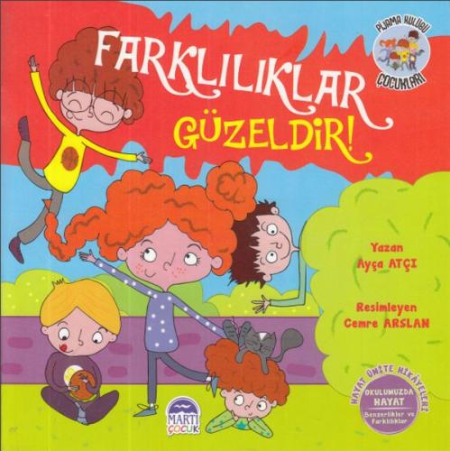 Farklılıklar Güzeldir - Pijama Kulübü Çocukları | Kitap Ambarı