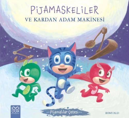 Pijamaskeliler ve Kardan Adam Makinesi - Pijamalılar Çetesi | Kitap Am