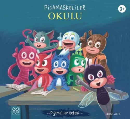 Pijamaskeliler Okulu | Kitap Ambarı