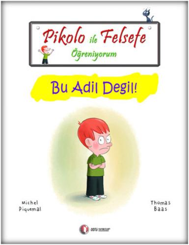 Pikolo ile Felsefe Öğreniyorum - Bu Adil Değil! | Kitap Ambarı