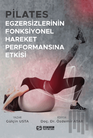 Pilates Egzersizlerinin Fonksiyonel Hareket Performansına Etkisi | Kit