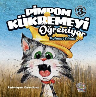 Pimpom Kükremeyi Öğreniyor | Kitap Ambarı