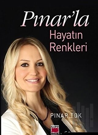 Pınar’la Hayatın Renkleri | Kitap Ambarı