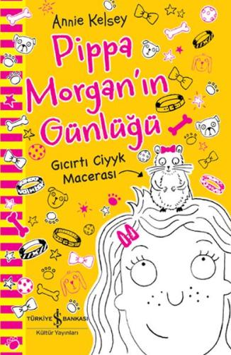 Pippa Morgan’ın Günlüğü - Gıcırtı Ciyyk Macerası | Kitap Ambarı