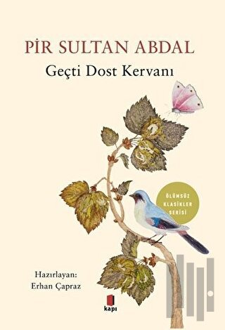 Pir Sultan Abdal - Geçti Dost Kervanı | Kitap Ambarı