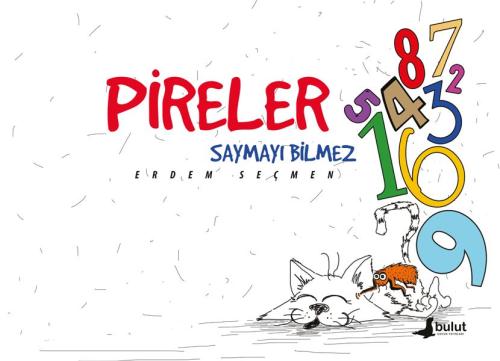 Pireler Saymayı Bilmez | Kitap Ambarı