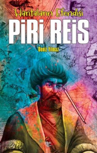 Piri Reis - Haritaların Efendis | Kitap Ambarı