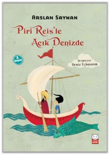 Piri Reis’le Açık Denizde | Kitap Ambarı