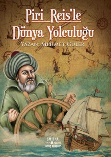 Piri Reis'le Dünya Yolculuğu | Kitap Ambarı