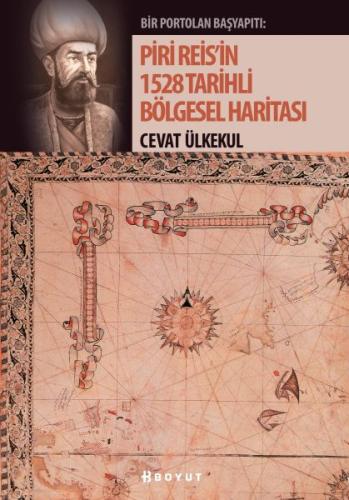 Piri Reis'in 1528 Tarihli Bölgesel Haritası | Kitap Ambarı