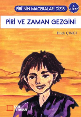 Piri ve Zaman Gezgini | Kitap Ambarı