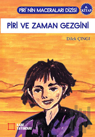 Piri ve Zaman Gezgini | Kitap Ambarı