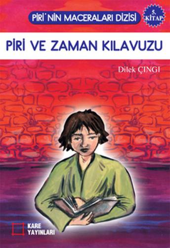 Piri ve Zaman Kılavuzu | Kitap Ambarı