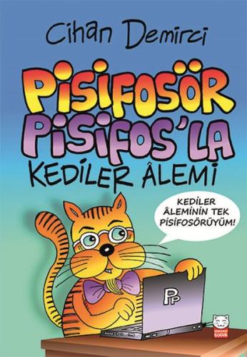 Pisifosör Pisifos’la Kediler Alemi | Kitap Ambarı