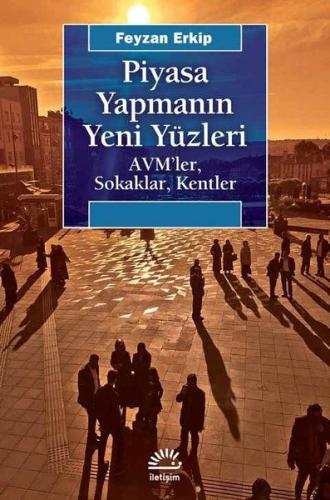 Piyasa Yapmanın Yeni Yüzleri | Kitap Ambarı