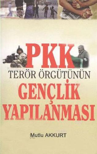 PKK Terör Örgütünün Gençlik Yapılanması | Kitap Ambarı