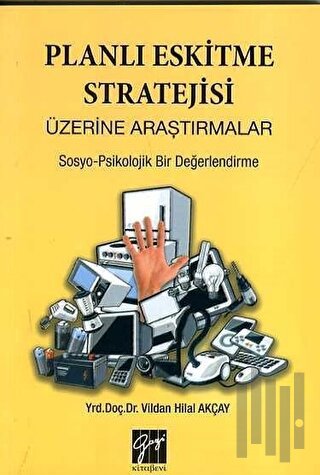 Planlı Eskitme Stratejisi Üzerine Araştırmalar | Kitap Ambarı