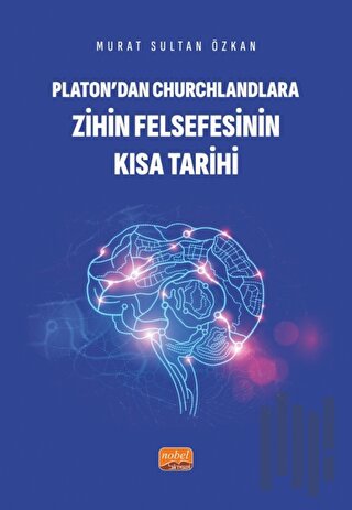 Platon’dan Churchlandlara Zihin Felsefesinin Kısa Tarihi | Kitap Ambar