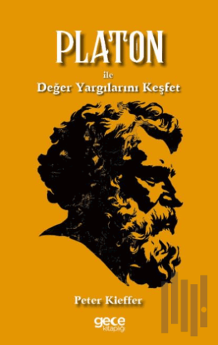 Platon ile Değer Yargılarını Keşfet | Kitap Ambarı