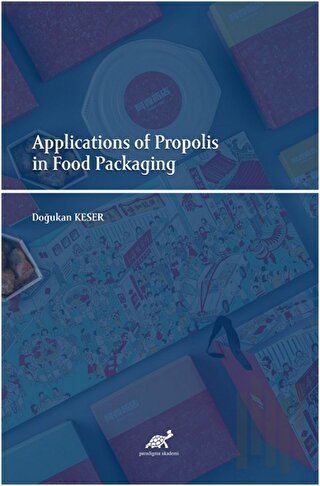 Plications of Propolis in Food Packaging | Kitap Ambarı