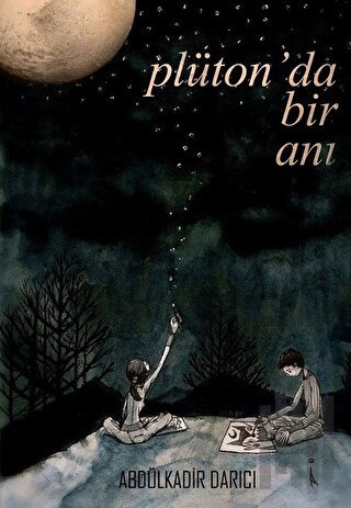 Plüton'da Bir Anı | Kitap Ambarı