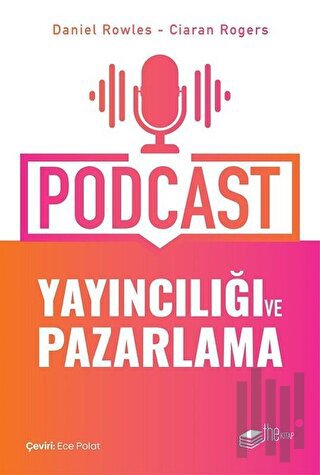 Podcast Yayıncılığı ve Pazarlama | Kitap Ambarı