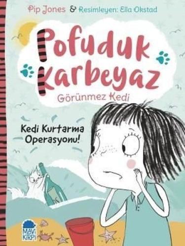 Pofuduk Karbeyaz - Kedi Kurtarma Operasyonu! | Kitap Ambarı