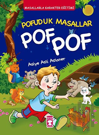 Pofuduk Masallar Pof Pof - Masallarla Karakter Eğitimi (Fleksi Cilt) |