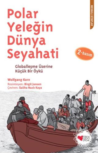 Polar Yeleğin Dünya Seyahati | Kitap Ambarı