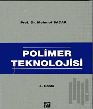 Polimer Teknolojisi | Kitap Ambarı