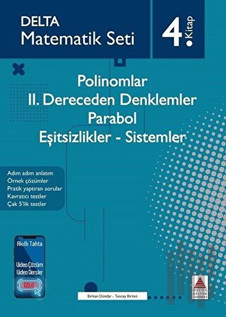 Polinomlar - 2. Dereceden Denklemler - Parabol - Eşitsizlikler - Siste