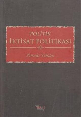 Politik İktisat Politikası | Kitap Ambarı