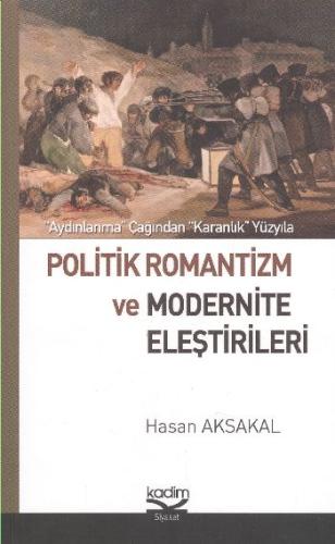 Politik Romantizm ve Modernite Eleştirileri | Kitap Ambarı