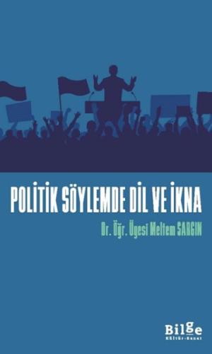 Politik Söylemde Dil Ve İkna | Kitap Ambarı