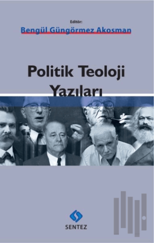 Politik Teoloji Yazıları | Kitap Ambarı