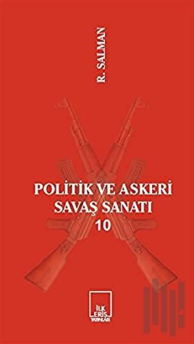 Politik ve Askeri Savaş Sanatı 10 | Kitap Ambarı