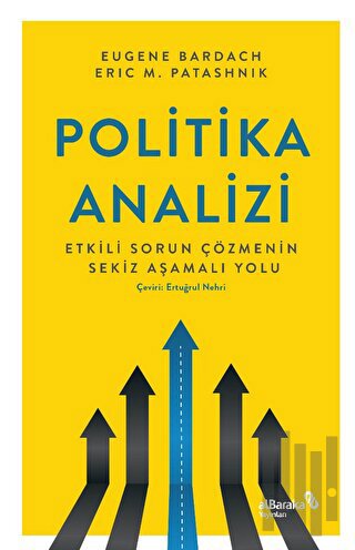 Politika Analizi: Etkili Sorun Çözmenin Sekiz Aşamalı Yolu | Kitap Amb