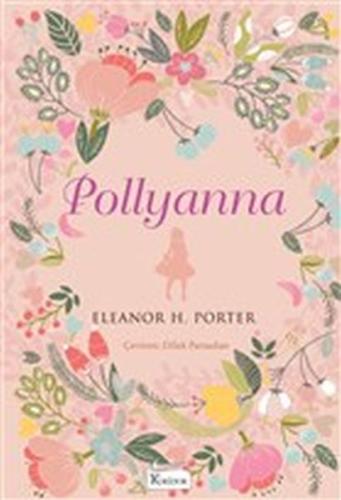 Pollyanna (Ciltli) | Kitap Ambarı