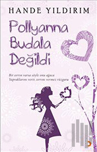 Pollyanna Budala Değildi | Kitap Ambarı