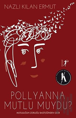 Pollyanna Mutlu Muydu? | Kitap Ambarı