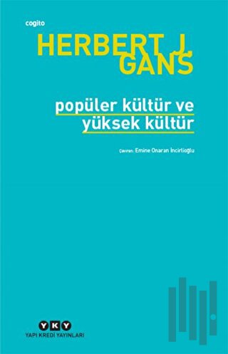 Popüler Kültür ve Yüksek Kültür | Kitap Ambarı