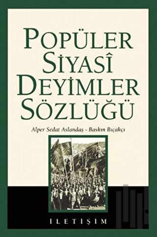 Popüler Siyasi Deyimler Sözlüğü | Kitap Ambarı