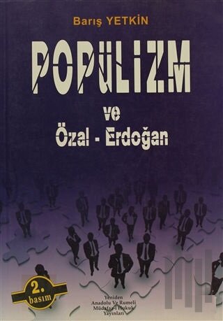 Popülizm ve Özal - Erdoğan | Kitap Ambarı