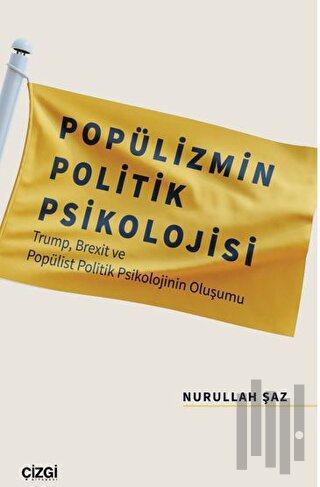 Popülizmin Politik Psikolojisi | Kitap Ambarı