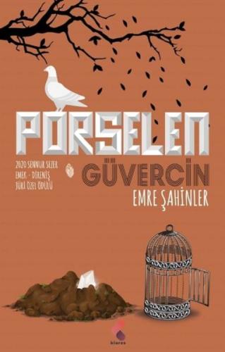 Porselen Güvercin | Kitap Ambarı