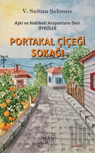 Portakal Çiçeği Sokağı | Kitap Ambarı